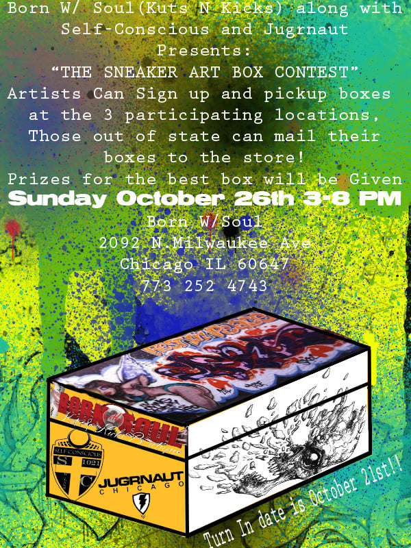 Chicago! Sneaker Art Box Contest @ Born w/ Soul (Kuts n Kicks)