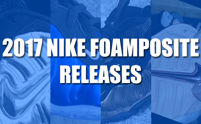 nike air foamposite release dates